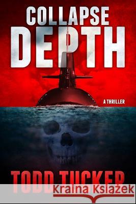 Collapse Depth Todd Tucker 9781484902462 Createspace Independent Publishing Platform