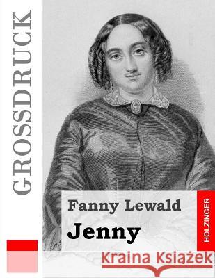 Jenny (Großdruck) Lewald, Fanny 9781484903520 Createspace