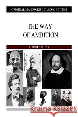 The Way Of Ambition Hichens, Robert 9781484903889