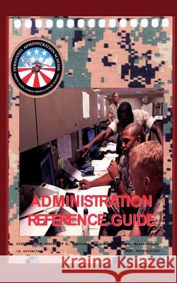 Administration Reference Guide Marine Corps 9781484905289 Createspace
