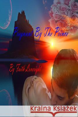 Pregnant By The Prince Loveright, Faith 9781484906408