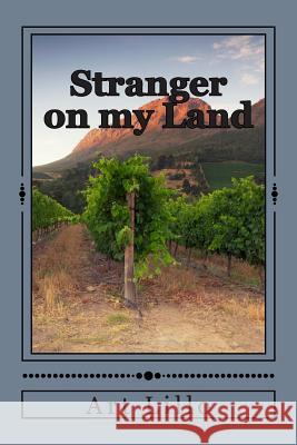 Stranger on my Land Lillo, Art 9781484908914 Createspace