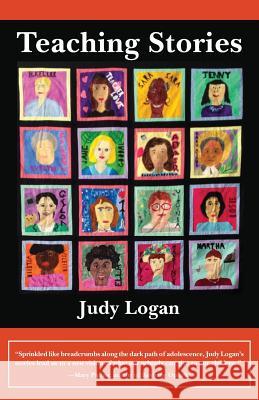 Teaching Stories Judy Logan 9781484917763 Createspace