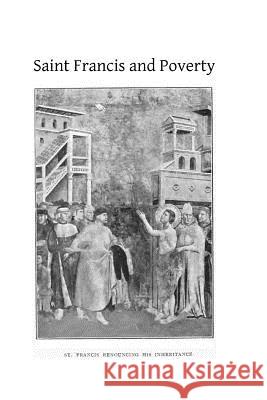 Saint Francis and Poverty Father Cuthber Brother Hermenegil 9781484921753 Createspace