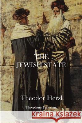 The Jewish State Theodor Herzl 9781484921876