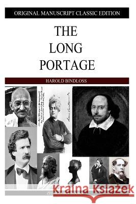 The Long Portage Harold Bindloss 9781484930410 Createspace