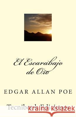 El Escarabajo de Oro Edgar Allan Poe 9781484931547