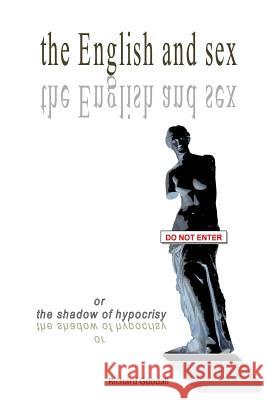 The English And Sex Goodall, Richard 9781484933596 Createspace