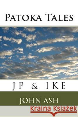 Patoka Tales John Ash 9781484934166 Createspace