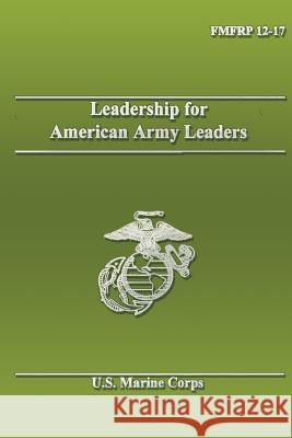 Leadership for American Army Leaders Department Of the Na U 9781484937747 Createspace