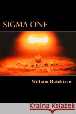 Sigma One Hutchison, William a. 9781484943250