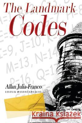 The Landmark Codes MR Allan Julia-Franco 9781484949917 Createspace