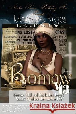 Bomaw - Volume 13: The Beauty of Man and Woman Mercedes Keyes 9781484955369 Createspace