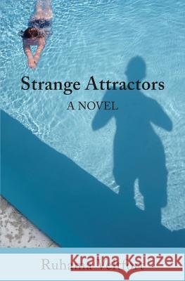 Strange Attractors Ruhama Veltfort 9781484957639 Createspace