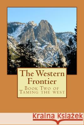 The Western Frontier Art Lillo 9781484957967 Createspace