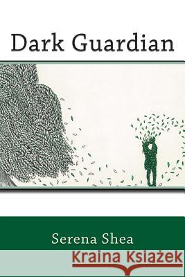 Dark Guardian Serena Shea Caitlin Rosiere 9781484958131 Createspace