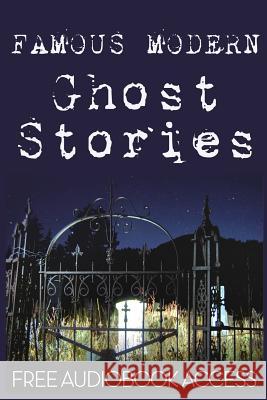 Famous Modern Ghost Stories Edgar Allan Poe Magnolia Books 9781484969793 Createspace