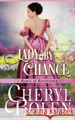 A Lady By Chance Bolen, Cheryl 9781484975022