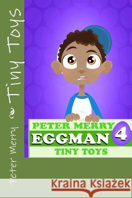 Tiny Toys Peter Merry 9781484985113 Createspace