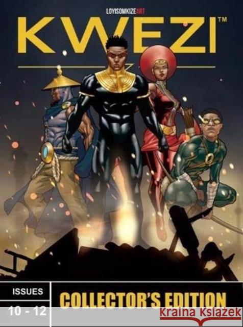 Kwezi: Collector's Edition 4 Loyiso Mkize Loyiso Mkize Mohale Mashigo 9781485627050