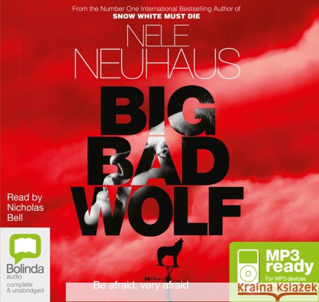Big Bad Wolf Nele Neuhaus 9781486223329 Bolinda Publishing