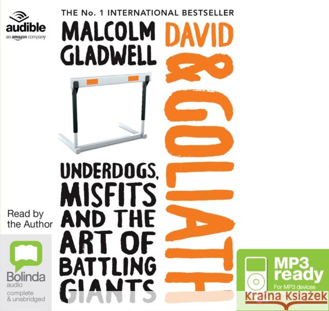 David and Goliath: Underdogs, Misfits and Art of Battling Giants Malcolm Gladwell 9781486224548 Bolinda Publishing