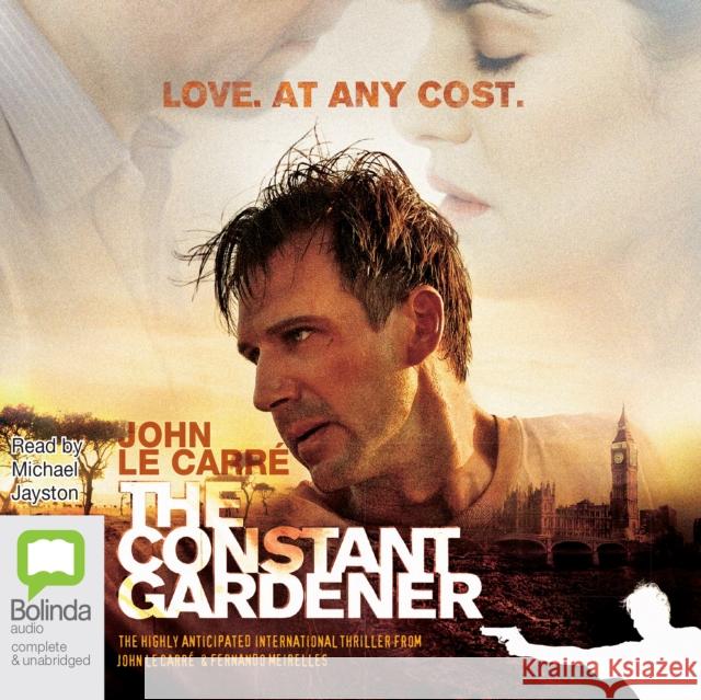 The Constant Gardener John le Carré, Michael Jayston 9781486225682