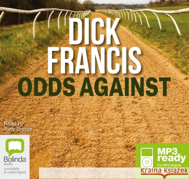 Odds Against Dick Francis, Tony Britton 9781486225866