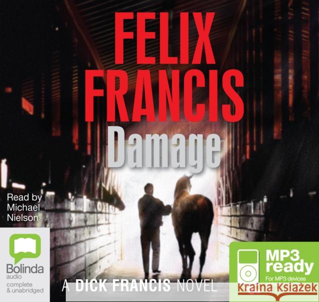 Damage Felix Francis, Michael Nielson 9781486230808 Bolinda Publishing