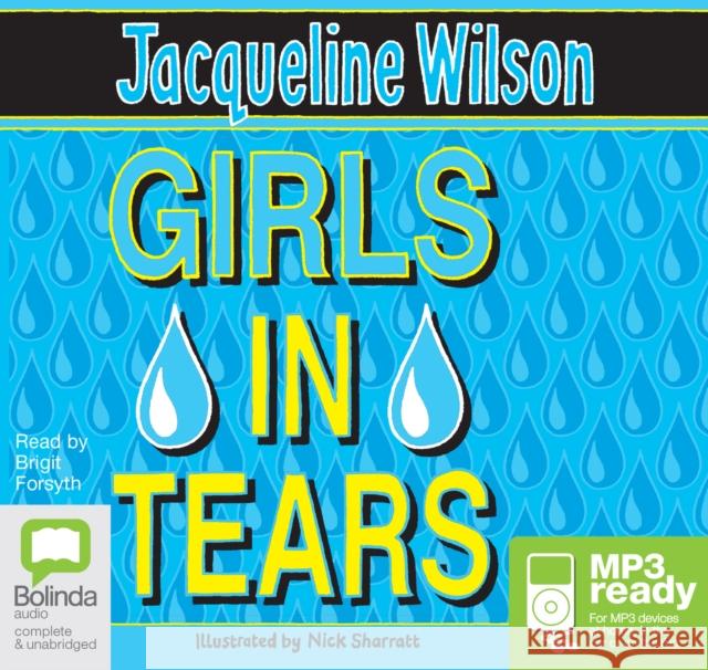 Girls in Tears Wilson, Jacqueline 9781486232178 Bolinda Publishing