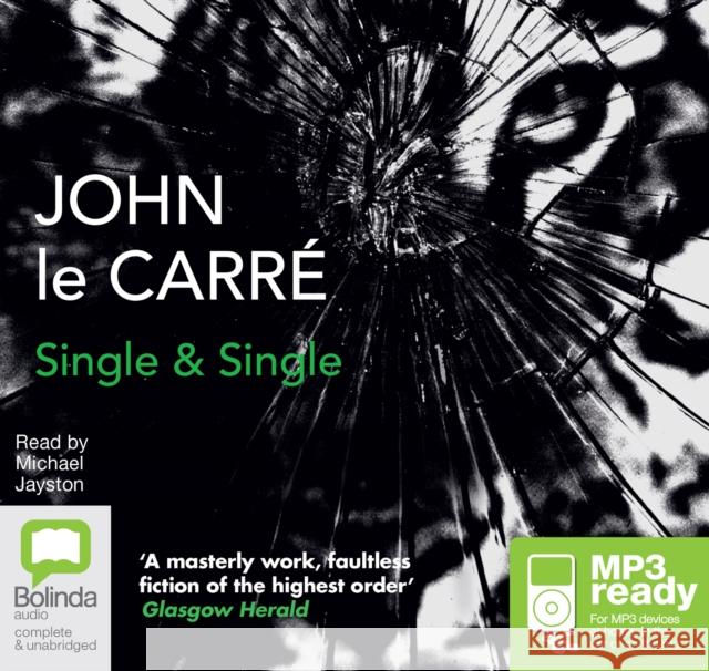 Single & Single John le Carré, Michael Jayston 9781486233052