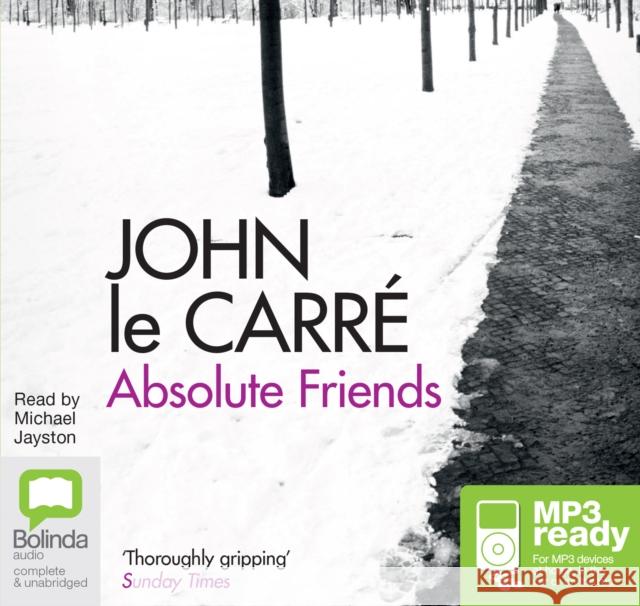 Absolute Friends John le Carré, Michael Jayston 9781486233090