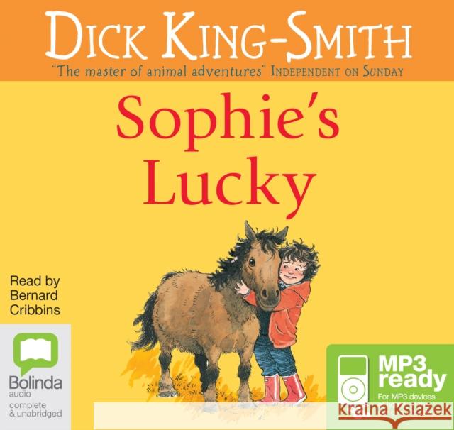 Sophie's Lucky Dick King-Smith, Bernard Cribbins 9781486233298