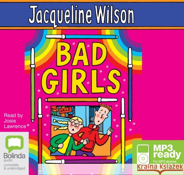 Bad Girls Wilson, Jacqueline 9781486234165 Bolinda Publishing