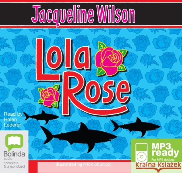 Lola Rose Wilson, Jacqueline 9781486236886 Bolinda Publishing