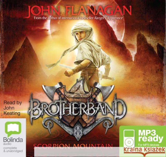 Scorpion Mountain John Flanagan, John Keating 9781486243051 Bolinda Publishing