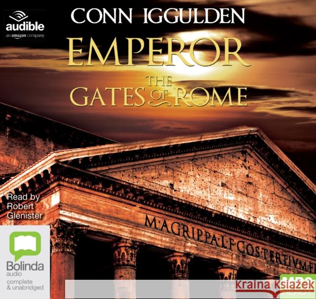 The Gates of Rome Conn Iggulden 9781486267644 Bolinda Publishing