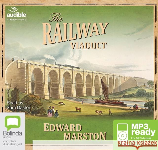 The Railway Viaduct Edward Marston 9781486288793 Bolinda Publishing