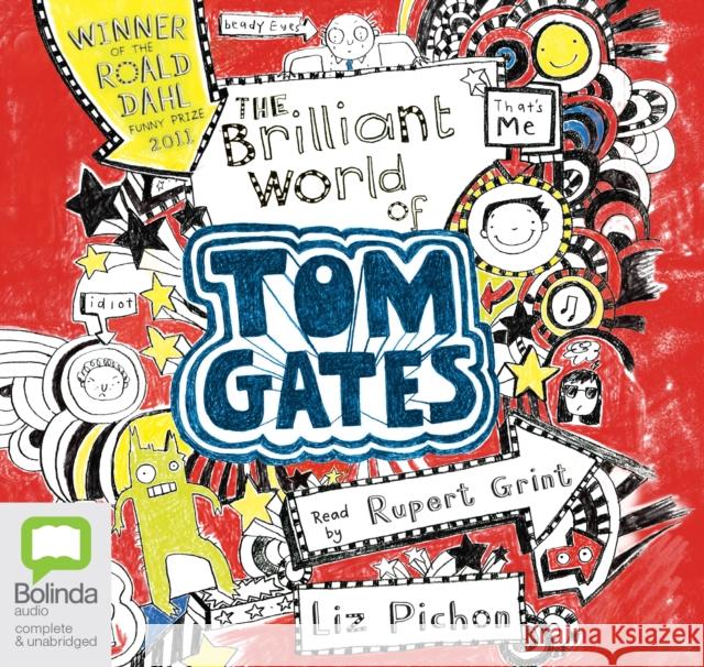 The Brilliant World of Tom Gates Liz Pichon, Rupert Grint 9781486294428