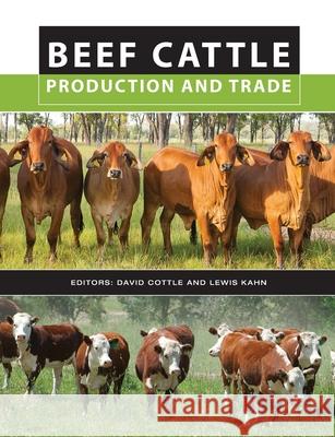 Beef Cattle Production and Trade  9781486313891 CSIRO Publishing