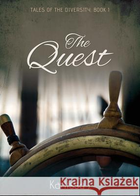 The Quest Karlissa J 9781486613328 Word Alive Press