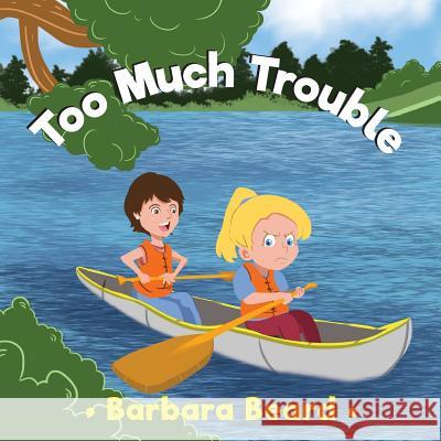 Too Much Trouble Barbara Beard 9781486613540