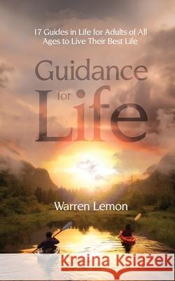 Guidance for Life Warren Lemon 9781486625710