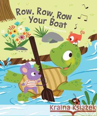 Row, Row, Row Your Boat Hazel Quintanilla 9781486722815