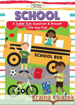 School: A Super Fun Question & Answer Lift-The-Flap Flowerpot Press 9781486731411 Flowerpot Press