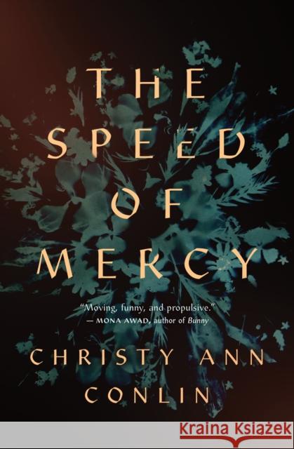 The Speed of Mercy Christy Ann Conlin 9781487003401 House of Anansi Press Ltd ,Canada