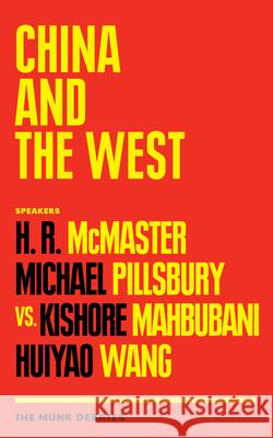 China and the West: The Munk Debates  9781487007188 House of Anansi Press