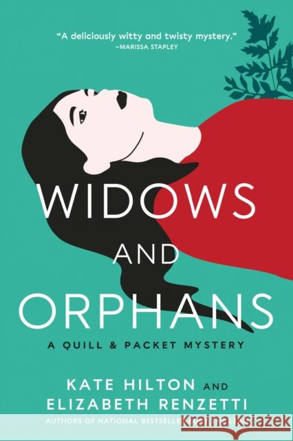 Widows and Orphans: A Quill & Packet Mystery Elizabeth Renzetti 9781487012809