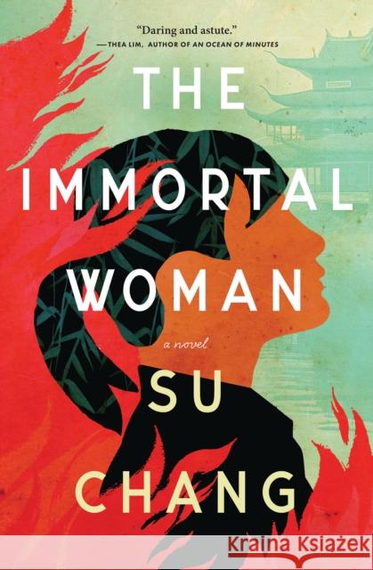 The Immortal Woman: A Novel Su Chang 9781487013172