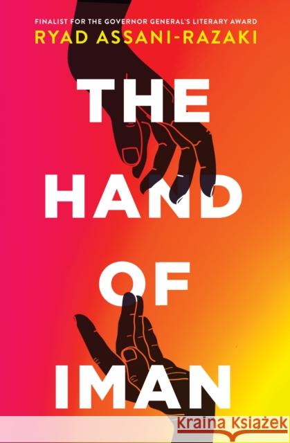 The Hand of Iman Ryad Assani-Razaki 9781487013691 Arachnide Editions